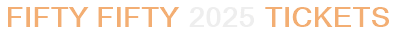 FIFTY FIFTY 2025 Tickets